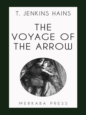 cover image of The Voyage of the Arrow